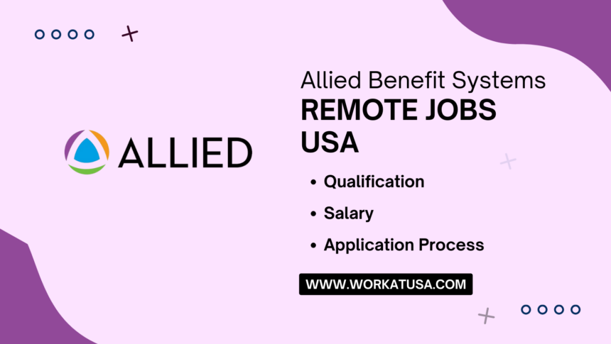 Allied Benefit Systems Remote Jobs USA