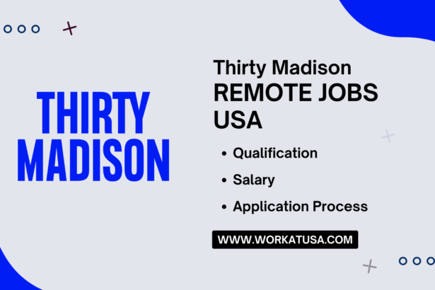 Thirty Madison Remote Jobs USA