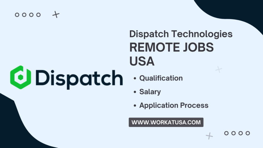 Dispatch Technologies Remote Jobs USA