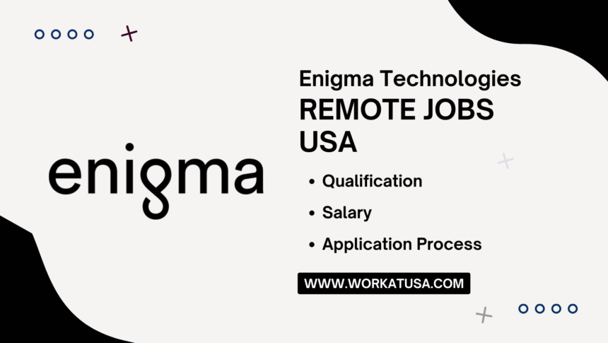 Enigma Technologies Remote Jobs USA