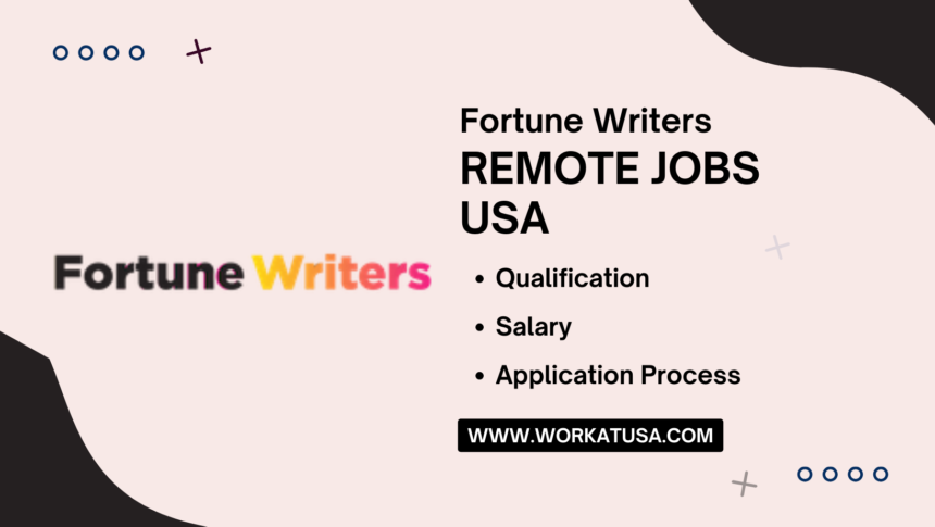 Fortune Writers Remote Jobs USA