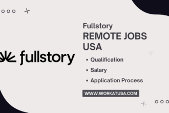 Fullstory Remote Jobs USA