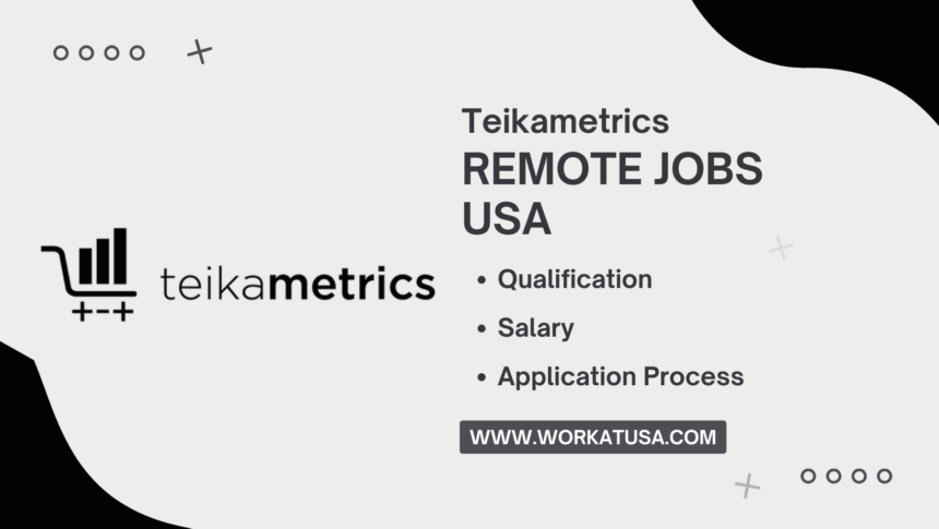 Teikametrics Remote Jobs USA