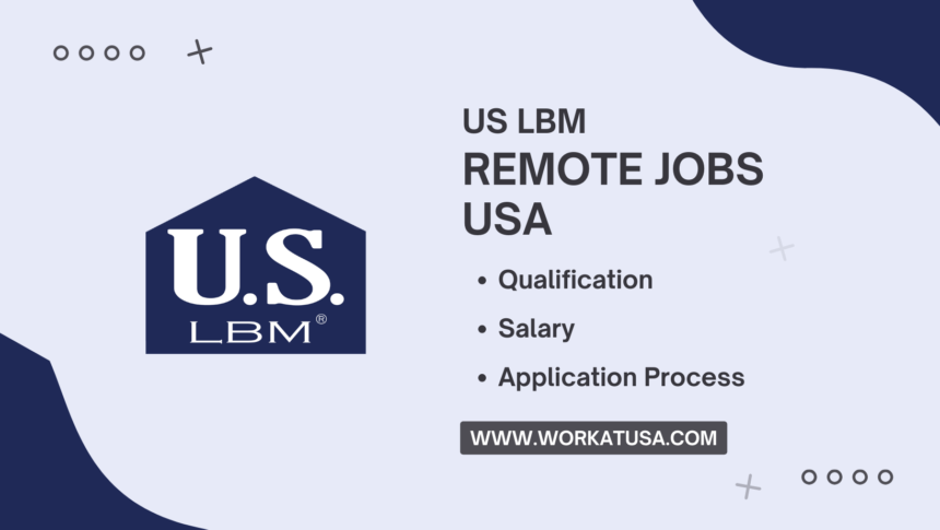 US LBM Remote Jobs USA